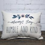 Always stay humble and kind rectangle, Little Birdie throw pillow