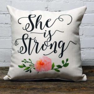 she is strong pillow little birdie